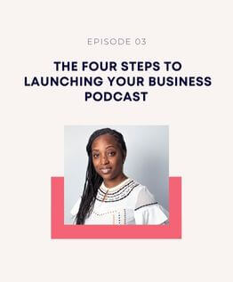 The Four Steps To Launching Your Podcast