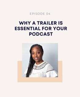 Why a trailer is essential for your podcast